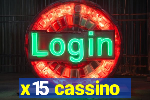 x15 cassino